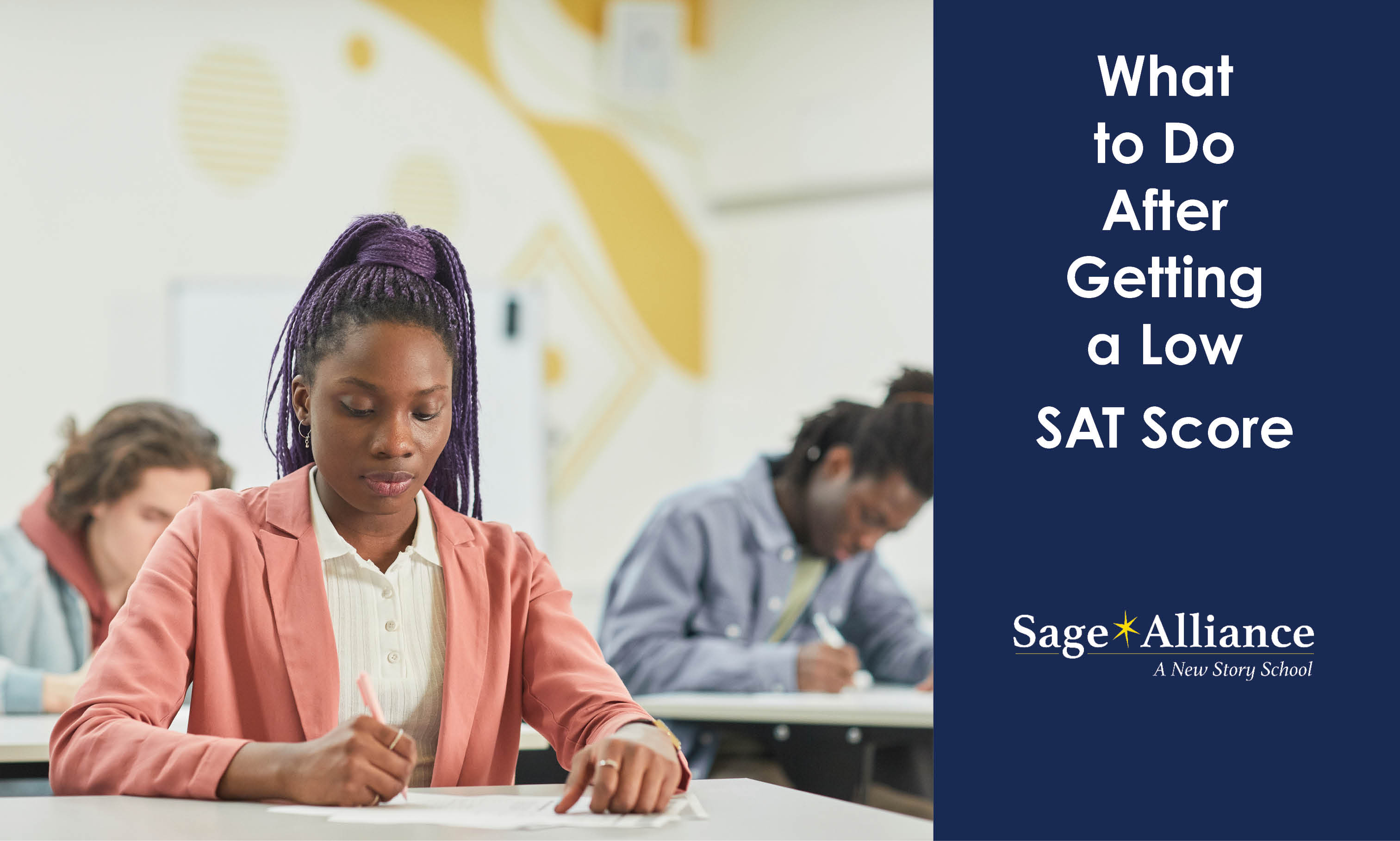 What to Do After Getting a Low SAT Score Sage Alliance
